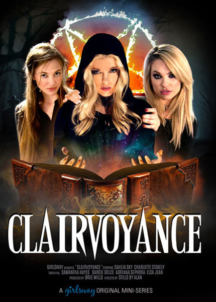 Clairvoyance / Ясновидящая    Dahlia Sky, Charlotte Stokely, Samantha Hayes, Darcie Dolce, Adriana Sephora, Elsa Jean