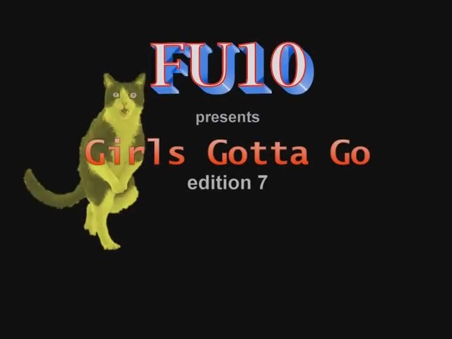 FU10 Girls Gotta Go #07