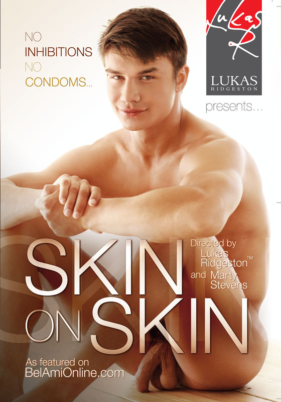 Skin on Skin / Кожа к Коже